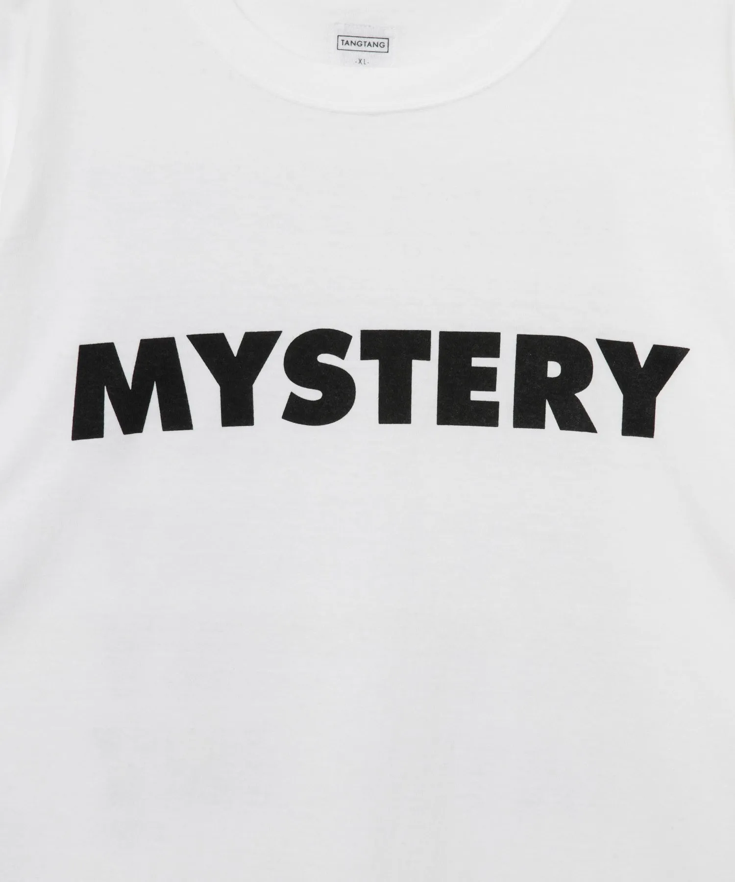 【MEN , WOMEN】TANG TANG  AIN’T TEE MYSTERY
