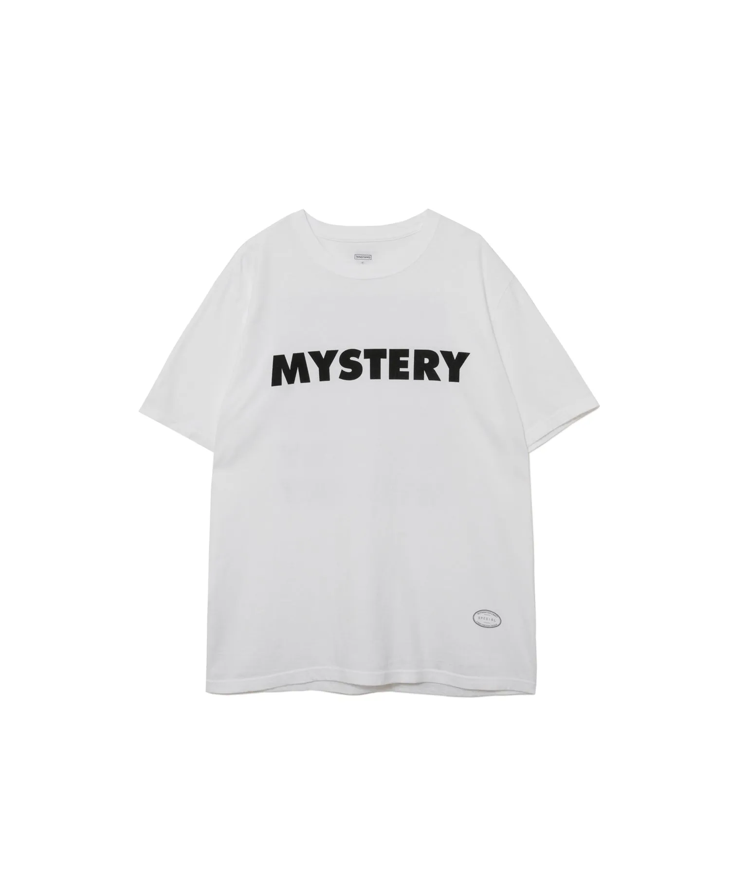 【MEN , WOMEN】TANG TANG  AIN’T TEE MYSTERY