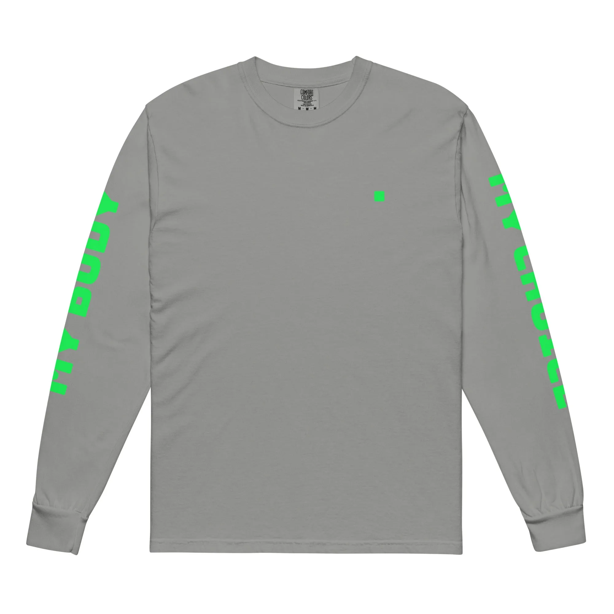 My Body, My Choice Long Sleeve T-Shirt
