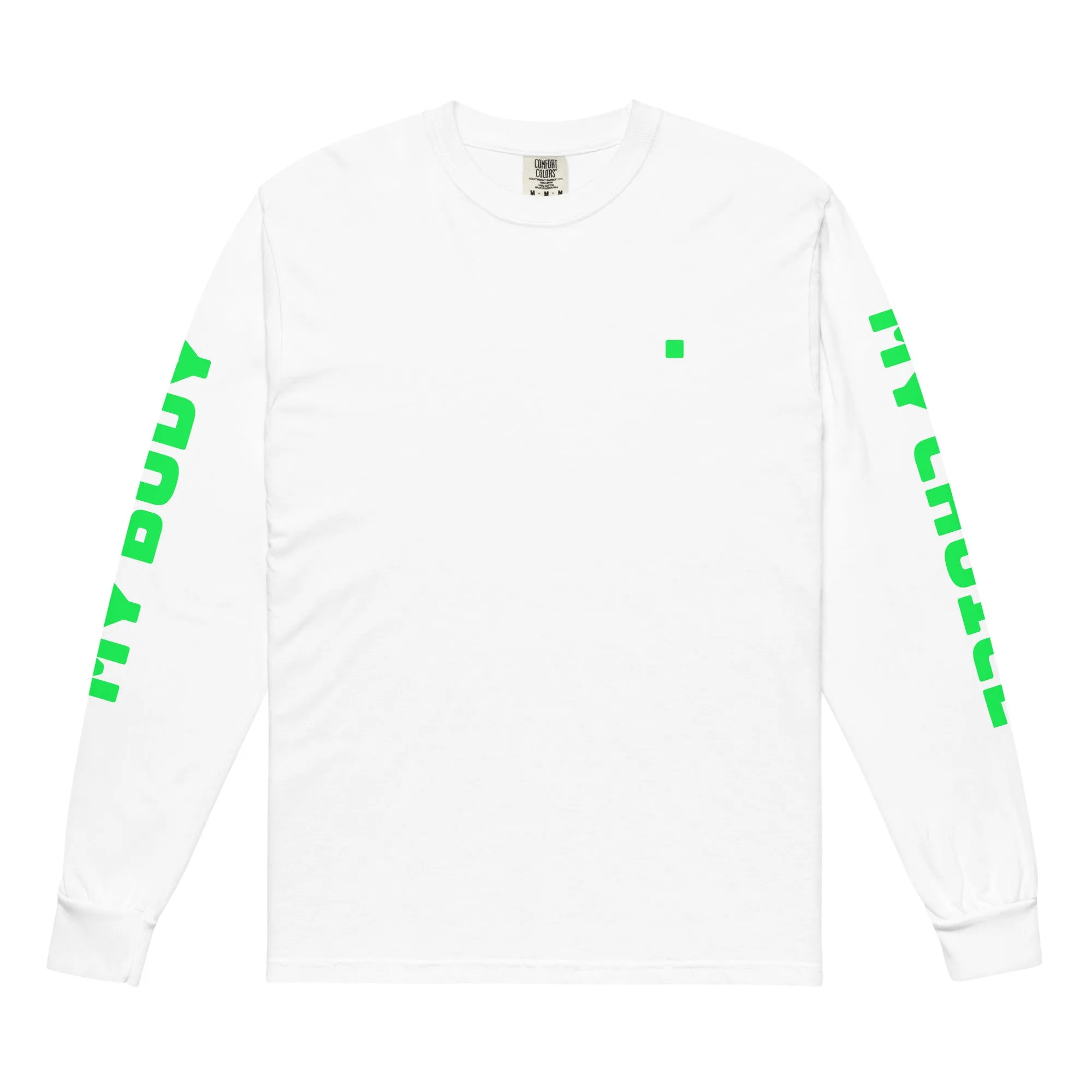 My Body, My Choice Long Sleeve T-Shirt