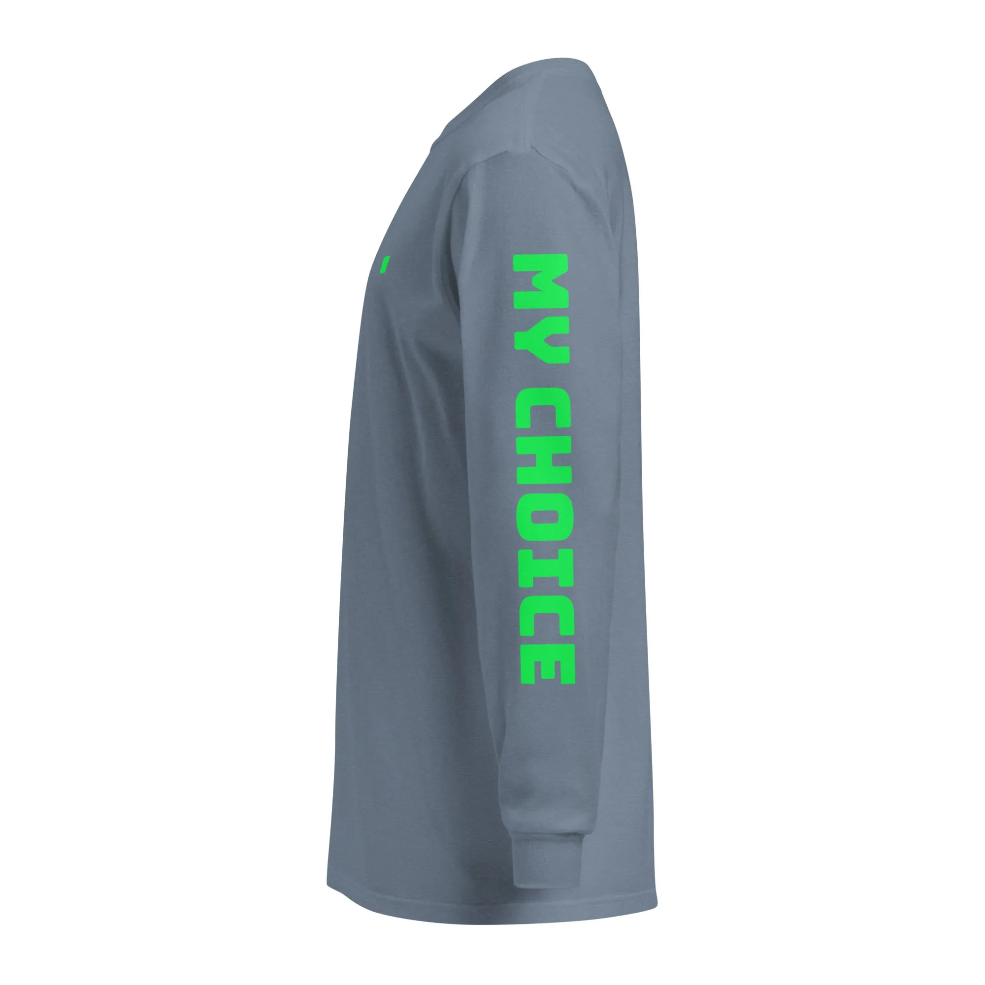 My Body, My Choice Long Sleeve T-Shirt