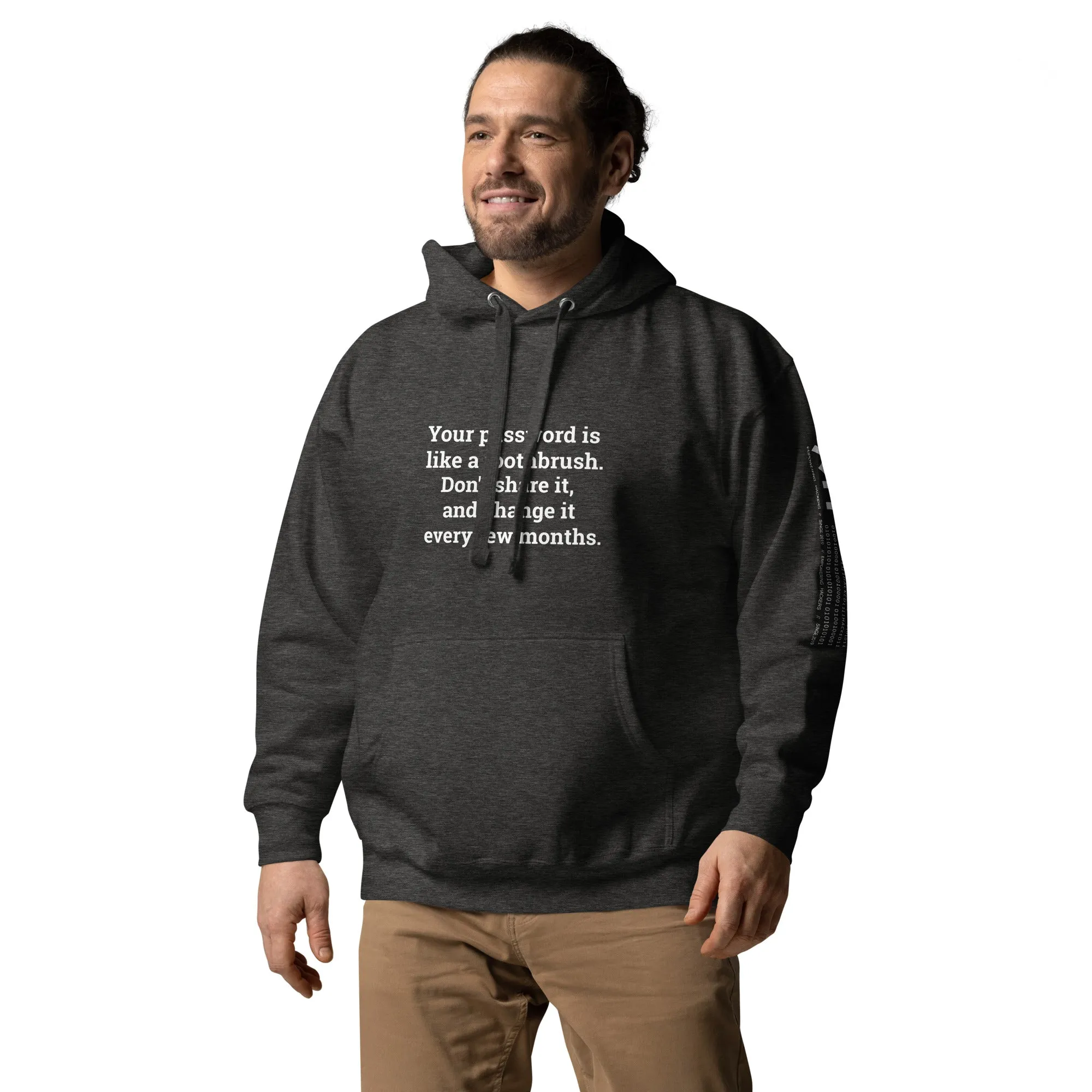 Your password is like a toothbrush V3 - Unisex Hoodie
